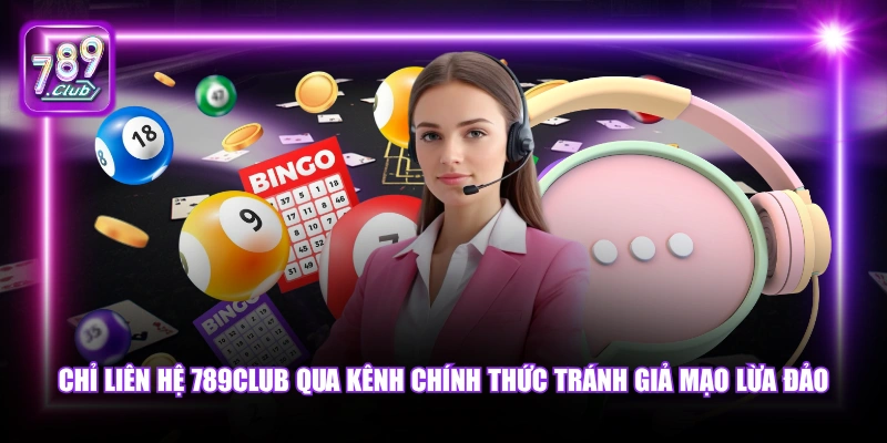 Liên hệ 789Club 6 Chỉ liên hệ 789Club qua kênh chính thức tránh giả mạo lừa đảo.