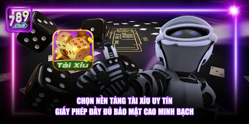 Tool Hack Tài Xỉu - Cảnh Báo Lừa Đảo Người Chơi Cần Biết 2026 7 Chọn nền tảng tài xỉu uy tín giấy phép đầy đủ bảo mật cao minh bạch.