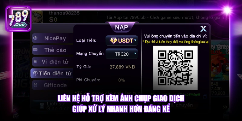 Nạp tiền 789Club 6 Liên hệ hỗ trợ kèm ảnh chụp giao dịch giúp xử lý nhanh hơn đáng kể.