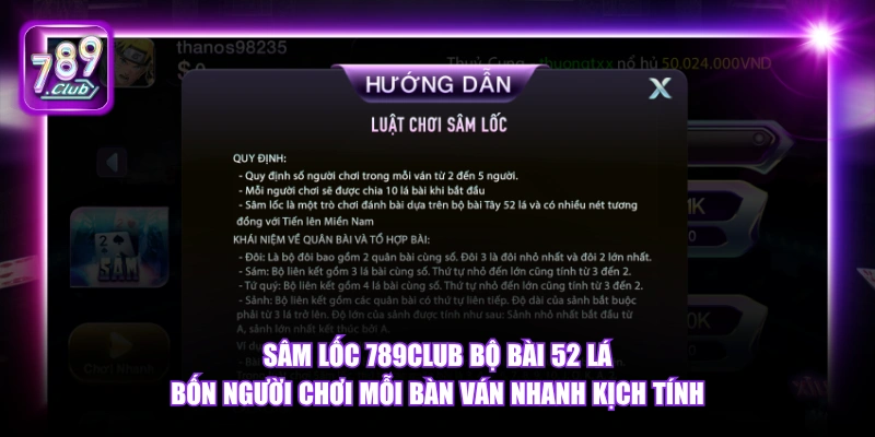 Sâm Lốc 789Club - Luật Chơi Và Mẹo Thắng Hiệu Quả 2026 4 Sâm Lốc 789Club bộ bài 52 lá bốn người chơi mỗi bàn ván nhanh kịch tính.