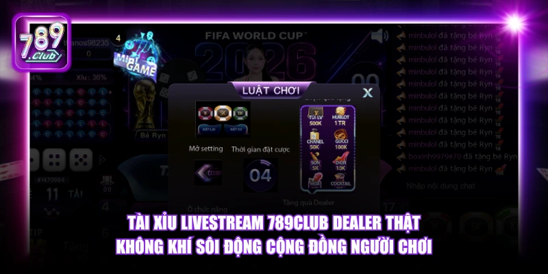 Tài Xỉu Livestream 789Club dealer thật không khí sôi động cộng đồng người chơi.