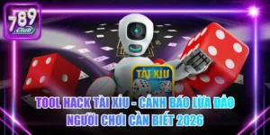 Tool Hack Tài Xỉu - Cảnh Báo Lừa Đảo Người Chơi Cần Biết 2026